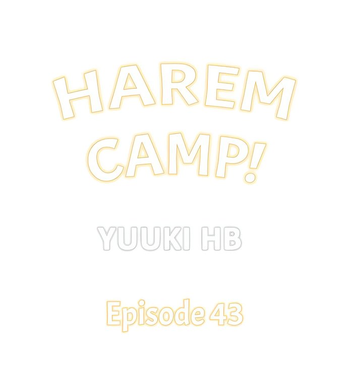 Harem Camp! Chapter 43 - Page 1