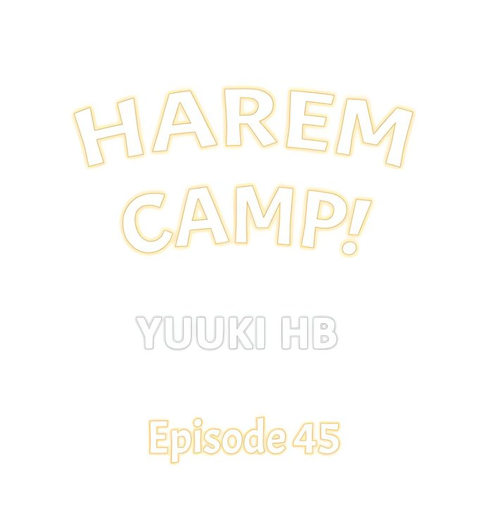 Harem Camp! Chapter 45 - Page 1
