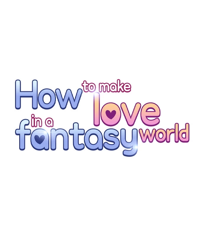How to Make Love in a Fantasy World Chapter 22 - Page 1