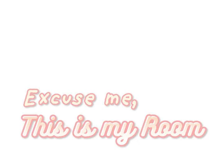 Excuse me, This is my Room (Uncensored) Chapter 56 - Page 1
