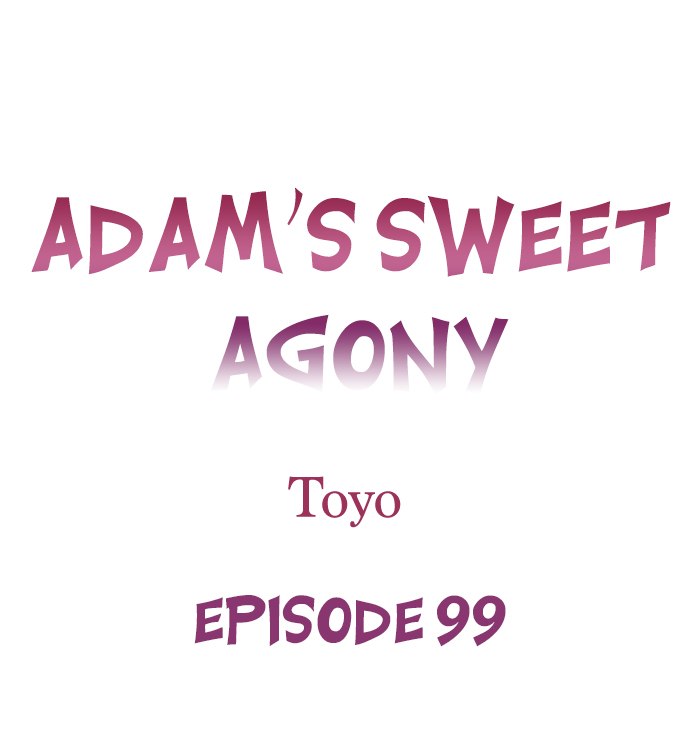 Adam’s Sweet Agony Chapter 99 - Page 1